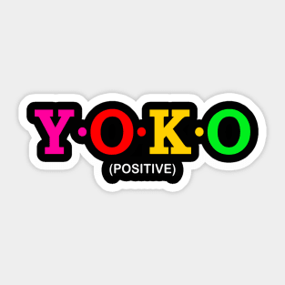 Yoko - Positive. Sticker